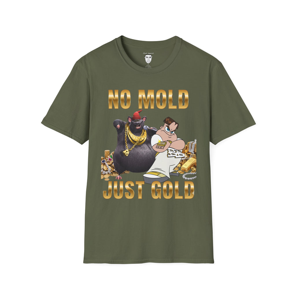 "No Mold Just Gold" T-Shirt