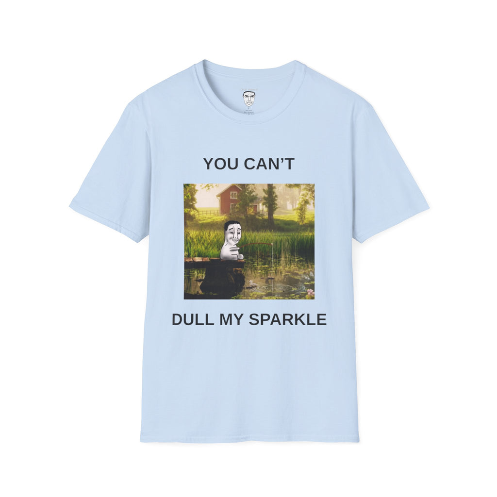 Chud "You Can't Dull My Sparkle"