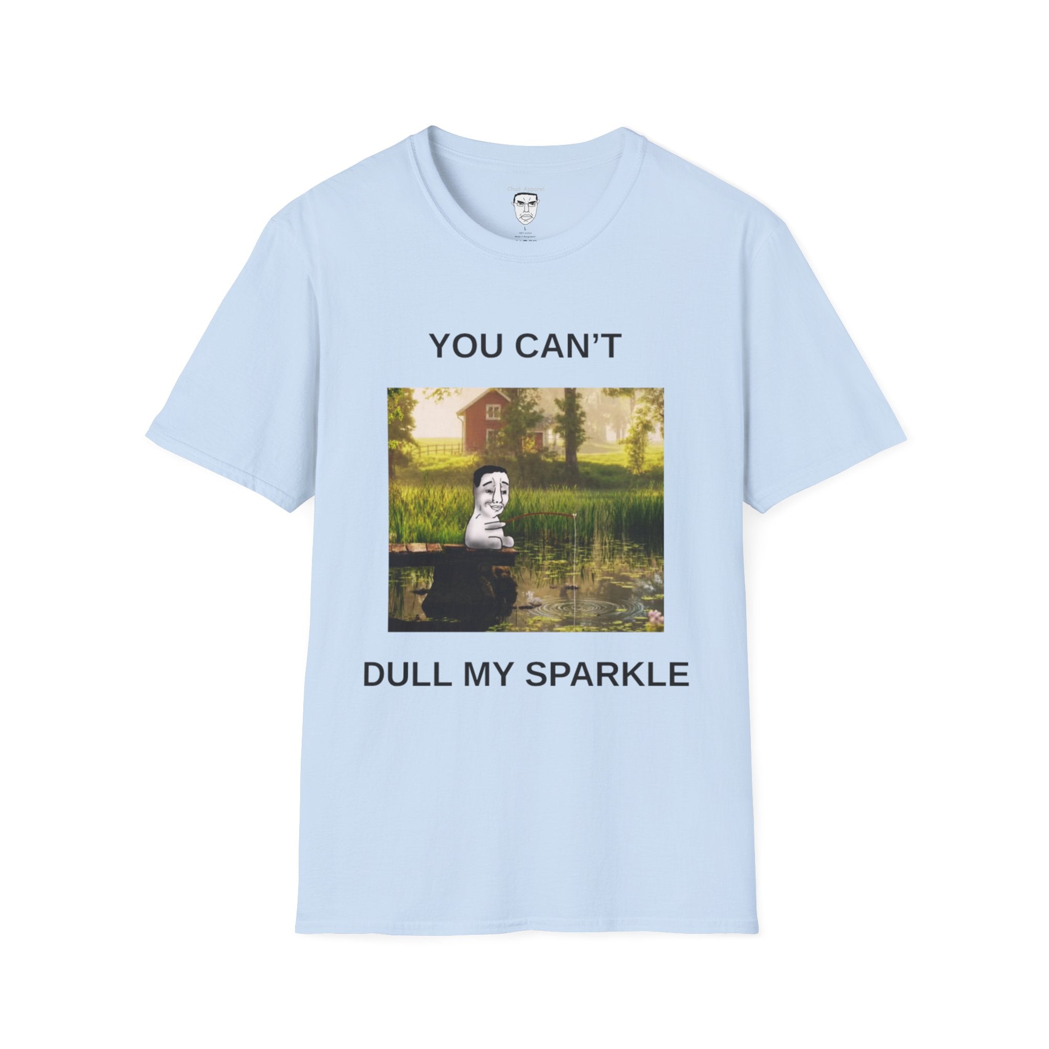 Chud "You Can't Dull My Sparkle"