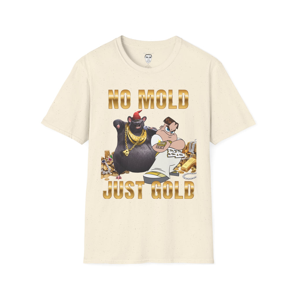 "No Mold Just Gold" T-Shirt