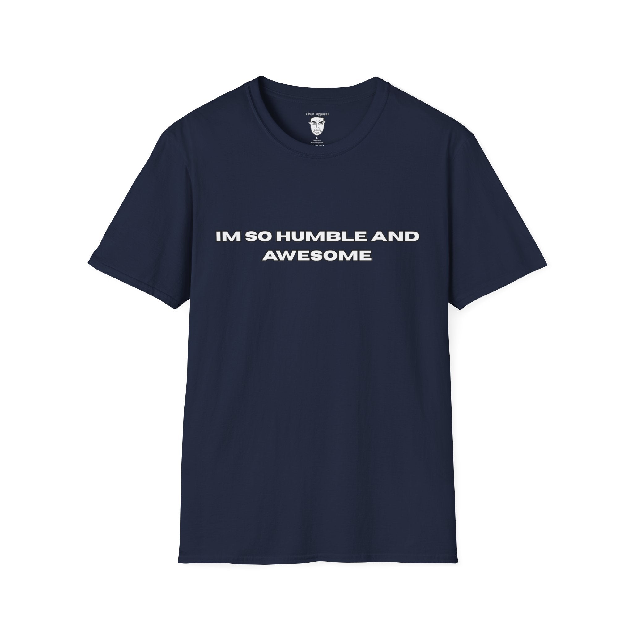 "I'm So Humble and Awesome" T-Shirt
