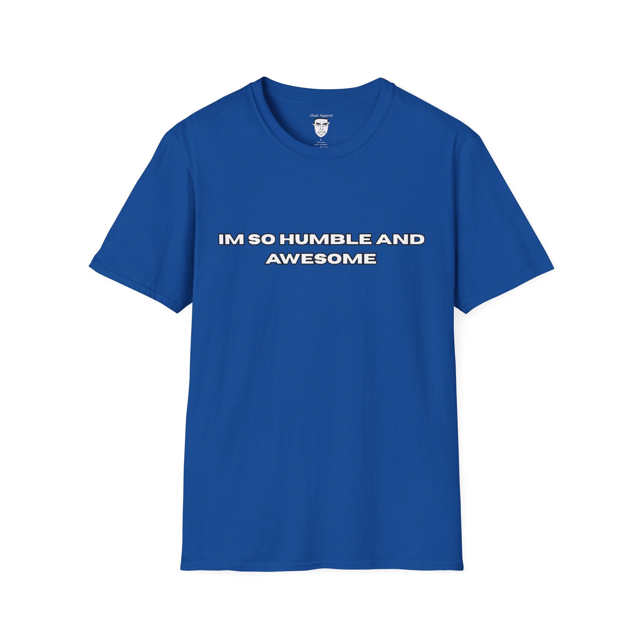 "I'm So Humble and Awesome" T-Shirt