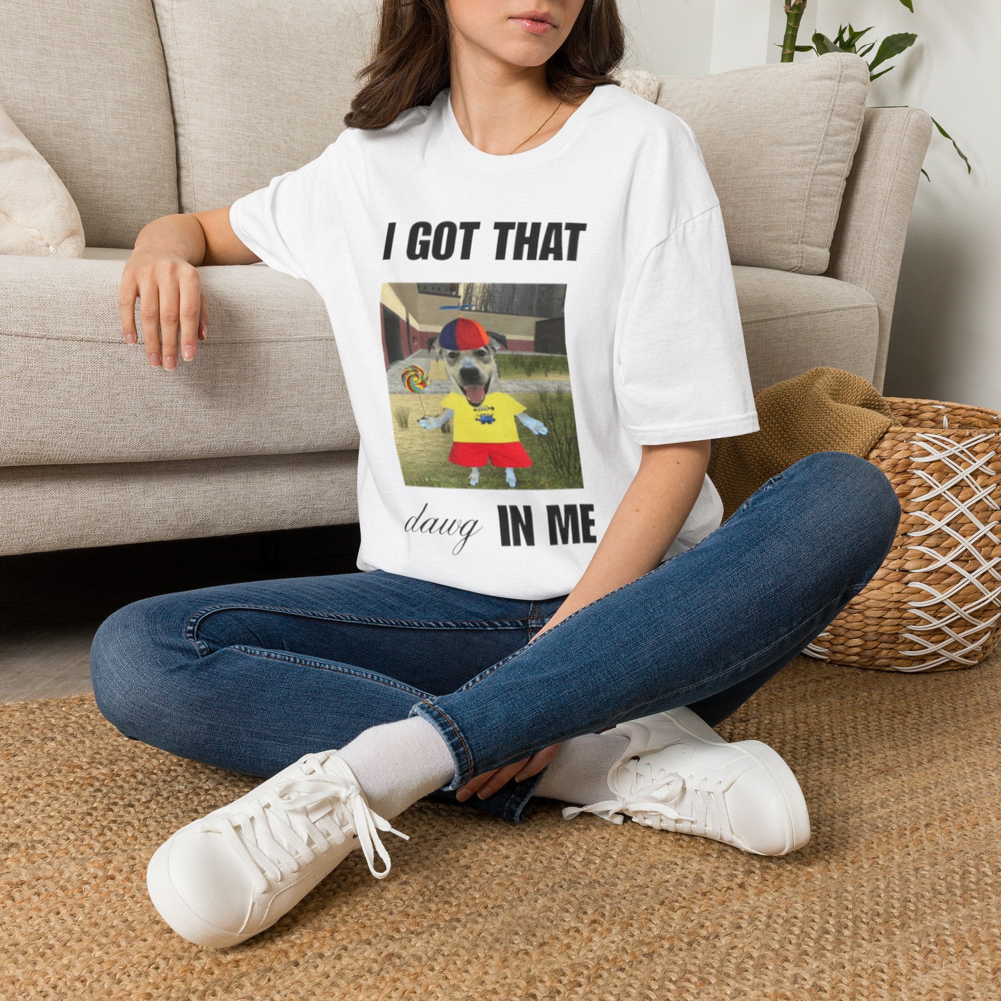 "I Got That Dawg In Me" T-Shirt