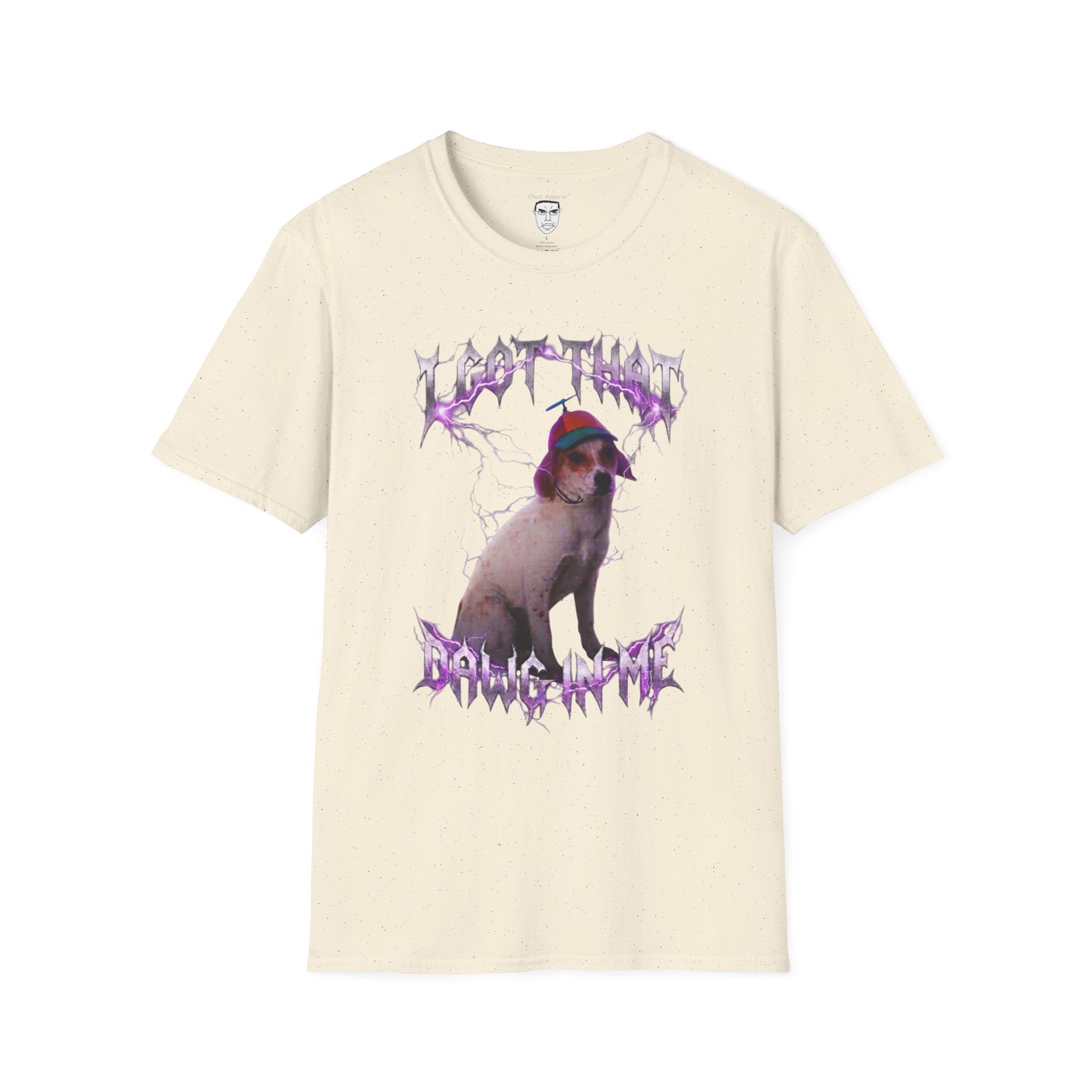 "I Got That Dawg In Me" T-shirt