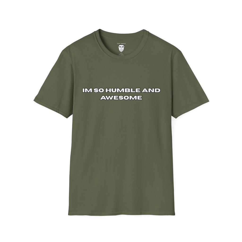 "I'm So Humble and Awesome" T-Shirt