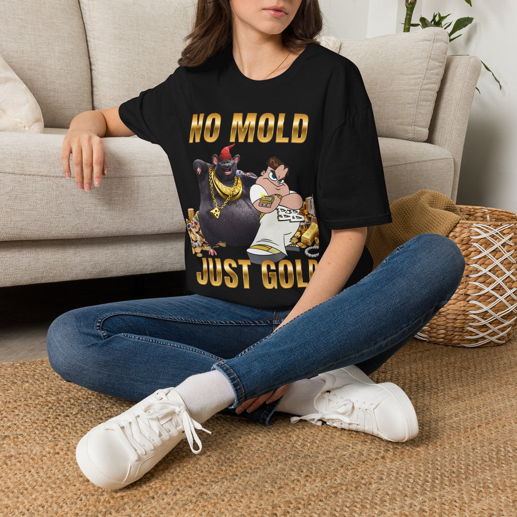 "No Mold Just Gold" T-Shirt