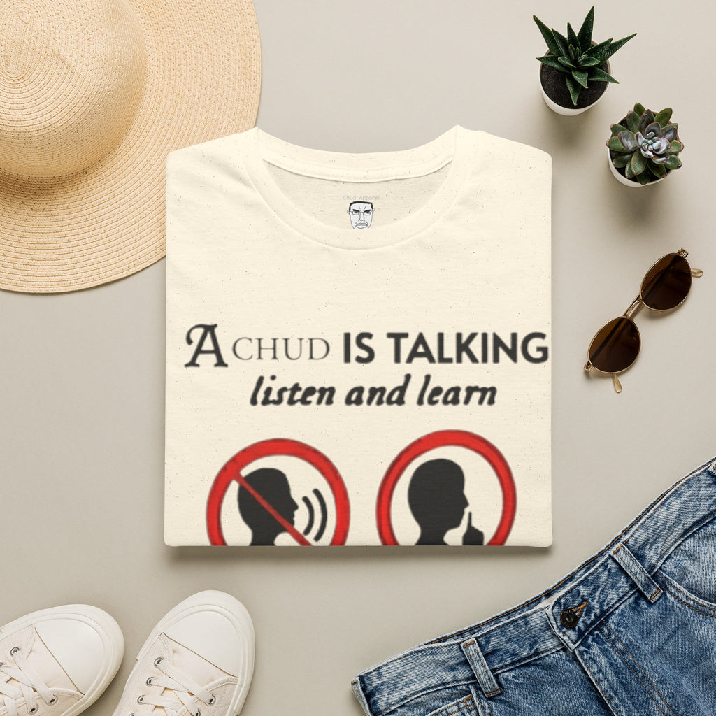 “A Chud Is Talking, Listen and Learn” T-Shirt