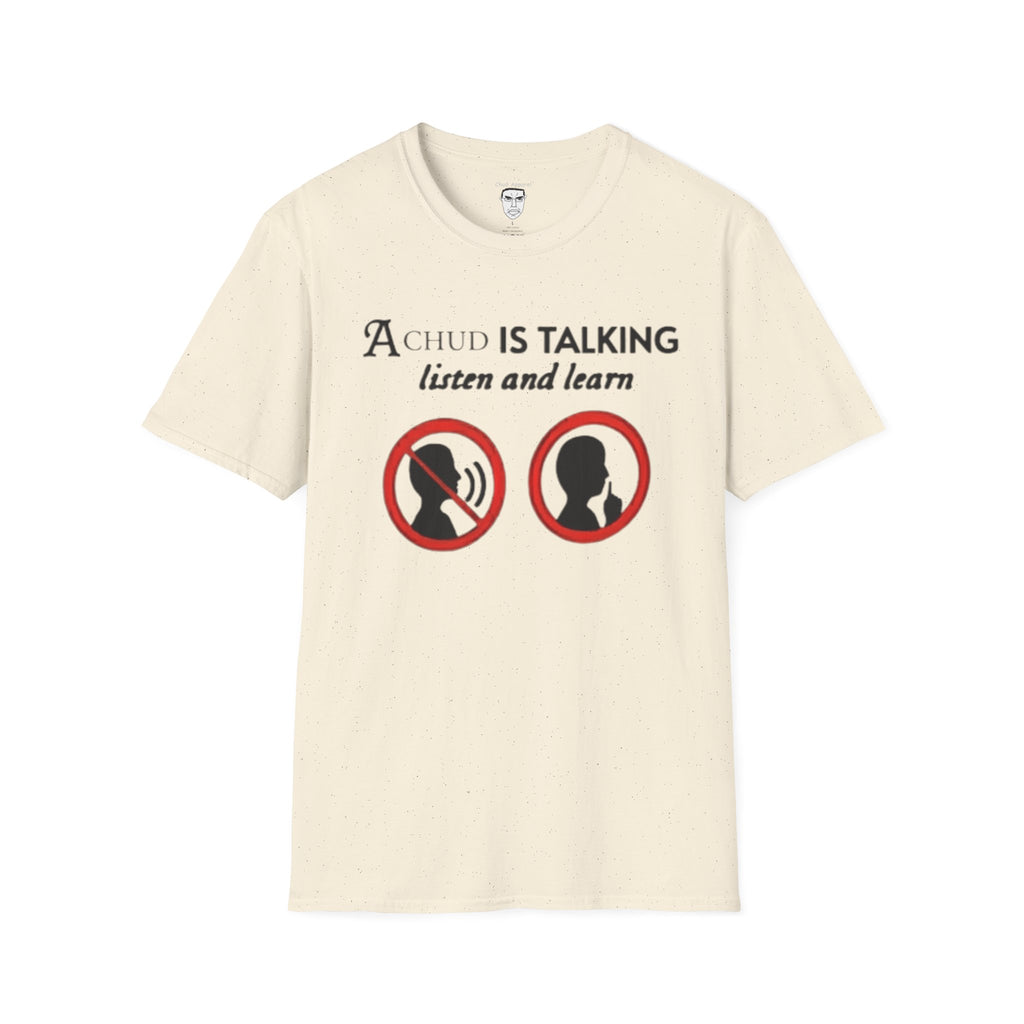 “A Chud Is Talking, Listen and Learn” T-Shirt