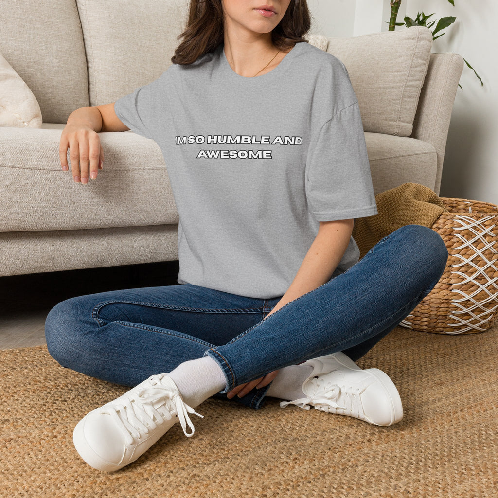 "I'm So Humble and Awesome" T-Shirt