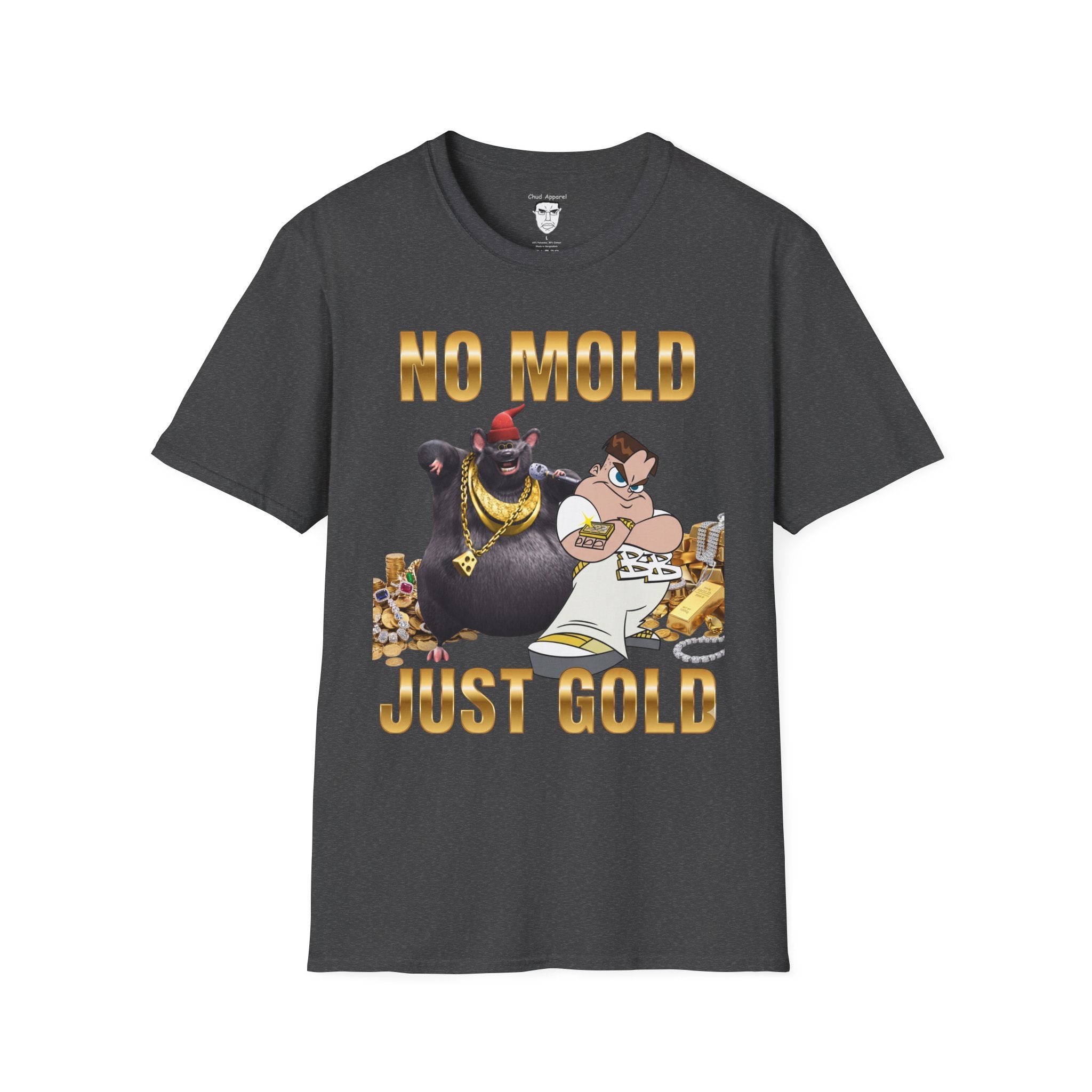 "No Mold Just Gold" T-Shirt