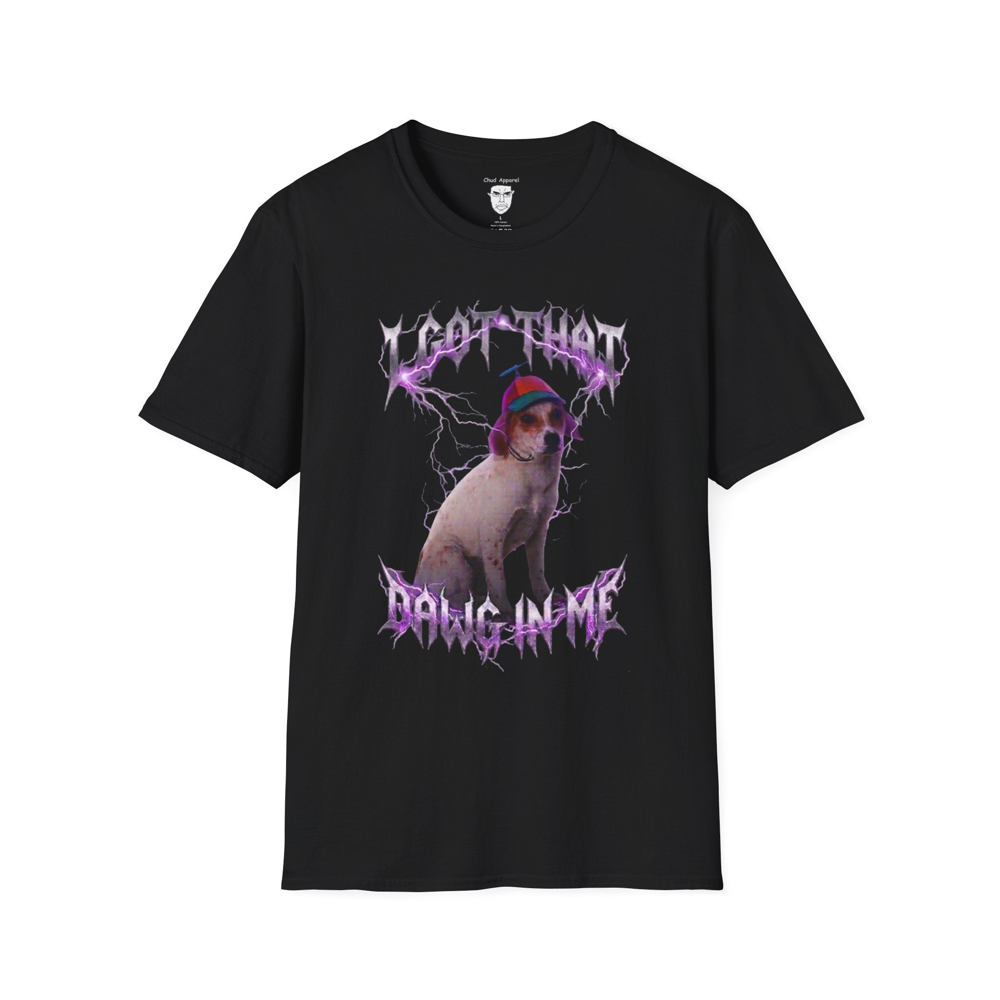 "I Got That Dawg In Me" T-shirt