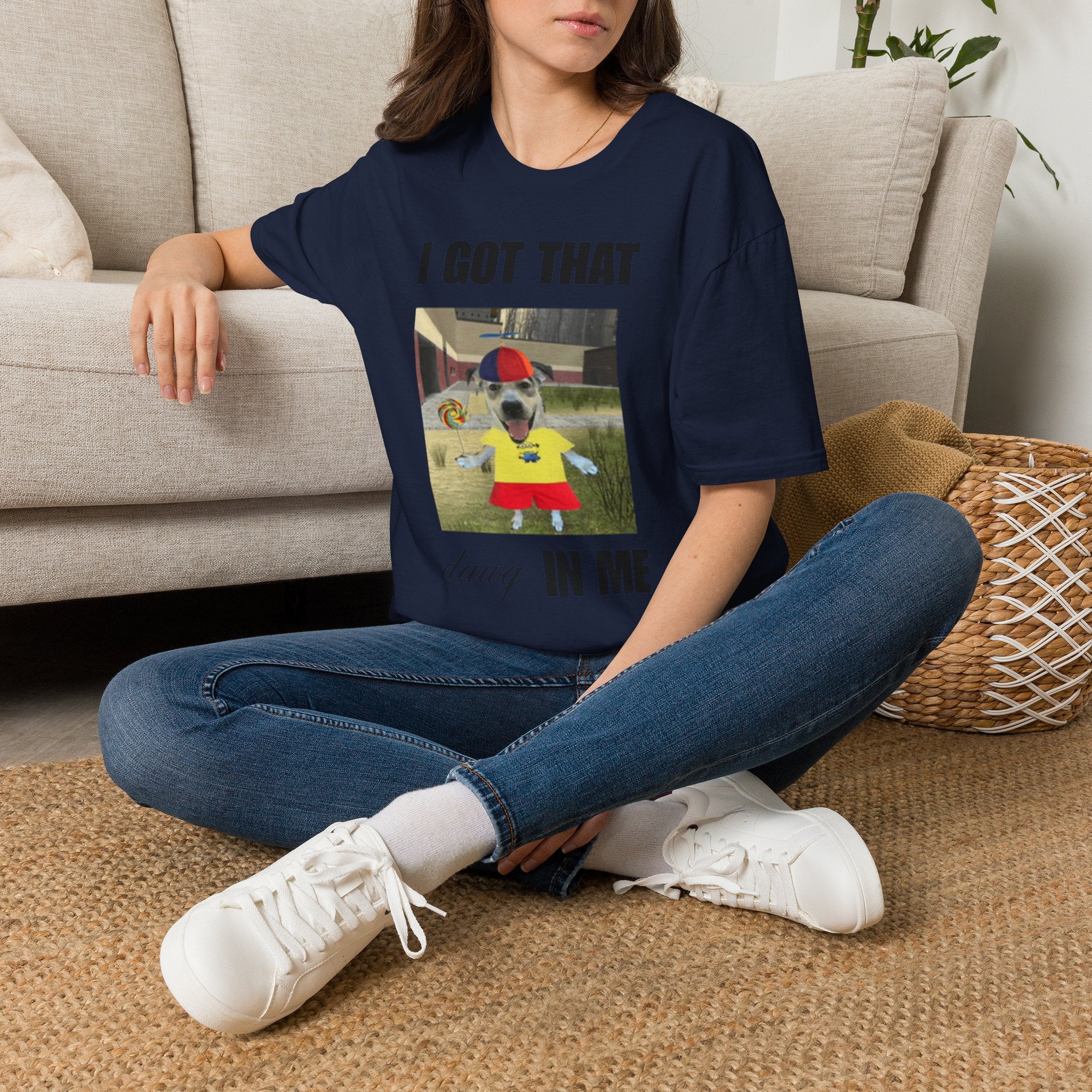 "I Got That Dawg In Me" T-Shirt