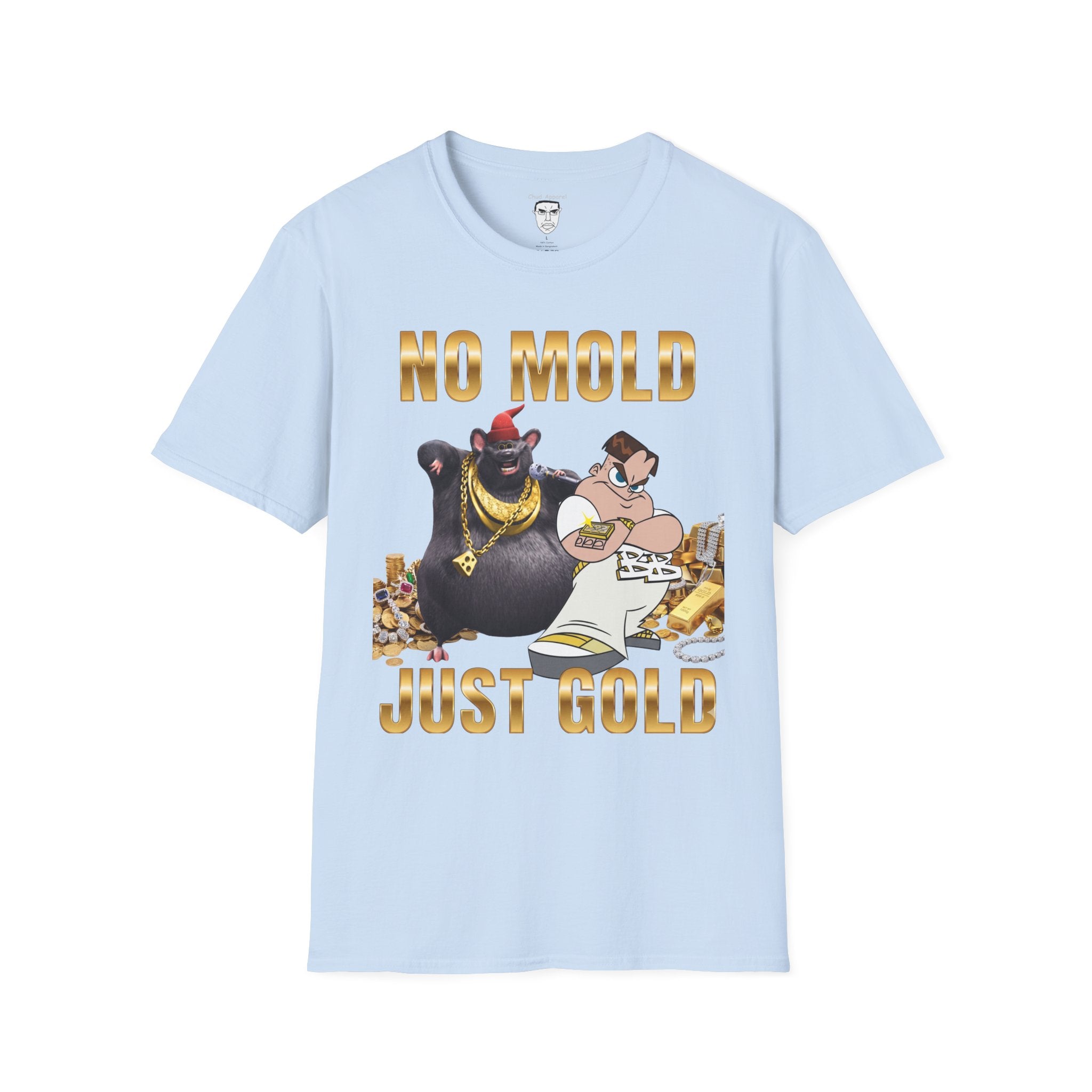"No Mold Just Gold" T-Shirt