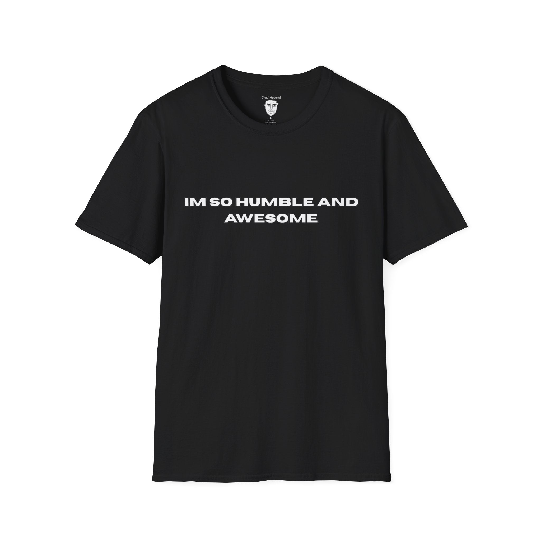 "I'm So Humble and Awesome" T-Shirt