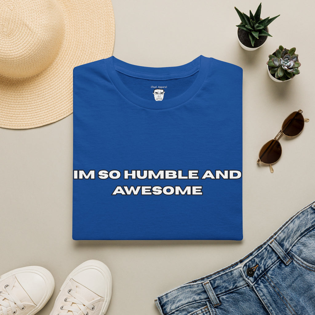 "I'm So Humble and Awesome" T-Shirt