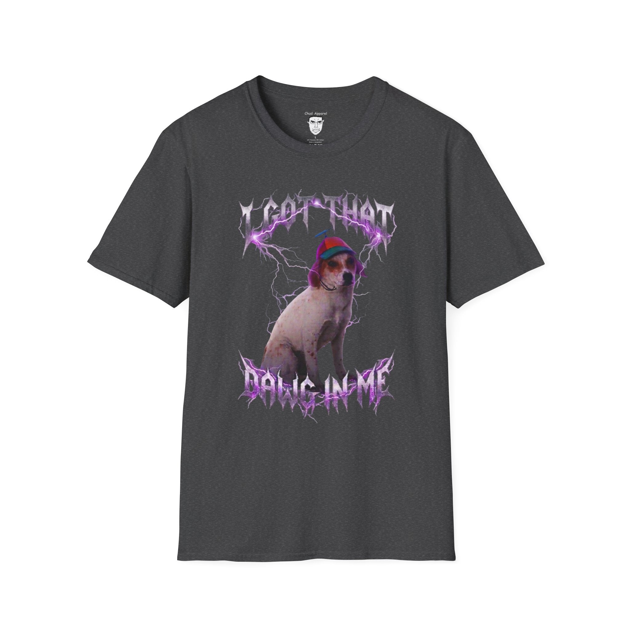 "I Got That Dawg In Me" T-shirt