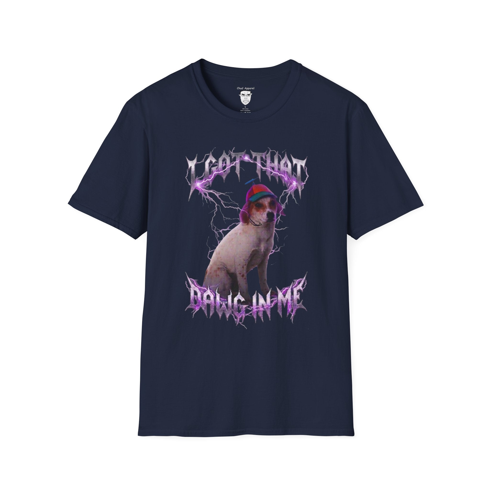 "I Got That Dawg In Me" T-shirt
