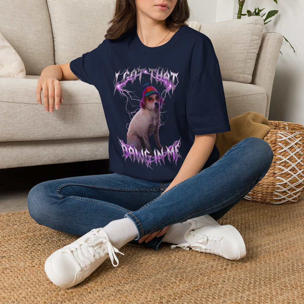 "I Got That Dawg In Me" T-shirt