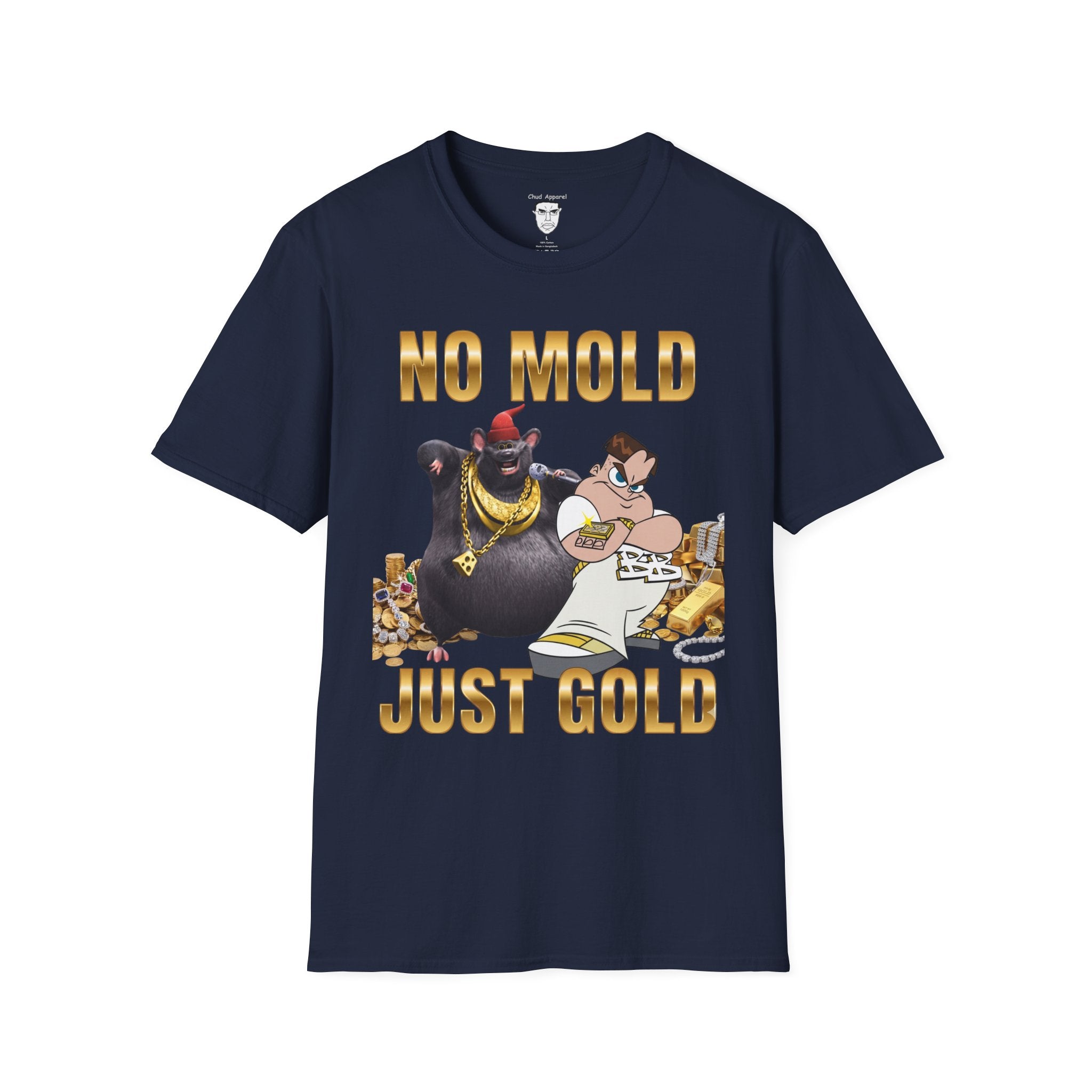 "No Mold Just Gold" T-Shirt