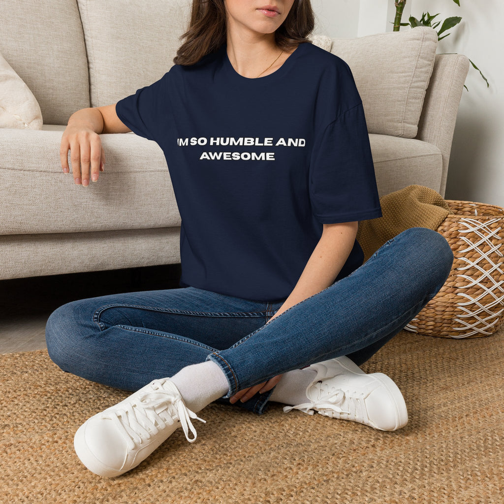 "I'm So Humble and Awesome" T-Shirt