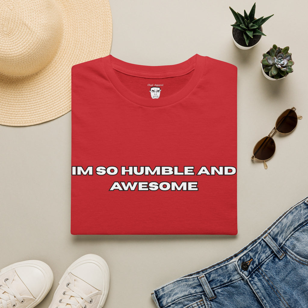 "I'm So Humble and Awesome" T-Shirt